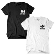 Men's 404 Not Found T-Shirt Unisex Short Sleeve Cotton Combed 24sWanita