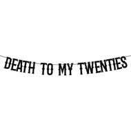 Death to My 20s Banner Black Glitter, Happy 30th Birthday Banner, Rip 20s Birthday Decorations, Deat