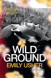 Wild Ground Emily Usher