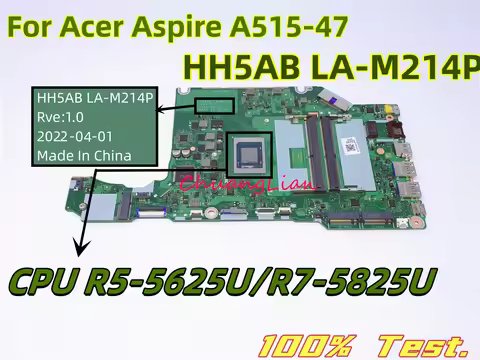 HH5AB LA-M214P For Acer Aspire A515-47 Laptop Motherboard With CPU Ryzen 5- 5625U/Ryzen 7-5825U LA-M