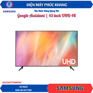 Điện Máy Phúc Khang x Samsung | SMART TV 43" Inch UHD 4K Samsung UA43AU7700KXXV (AU7700)