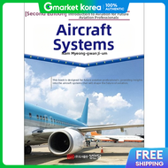 Aircraft Systems - an Introduction to Aviation for Future Aviation Professionals 2Nd Edition