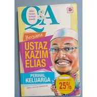 preloved Q&A BERSAMA USTAZ KAZIM ELIAS PERIHAL KELUARGA