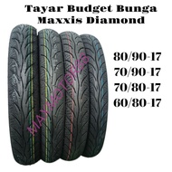 Tayar Budget Bunga Maxxis 80×90-17 / 70×90-17 / 70×80-17 / 60×80-17