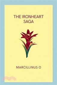 The Ironheart Saga