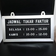 PAPAN JADWAL TUKAR FAKTUR/PAPAN MOVITEX 15X30 CM FREE HURUF (READY)