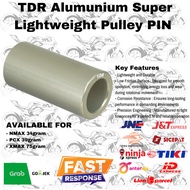 Tdr SUPER LIGHT HYPER BOSHING BUSHING PIN PULLEY PIN AEROX NMAX PCX 160 XMAX