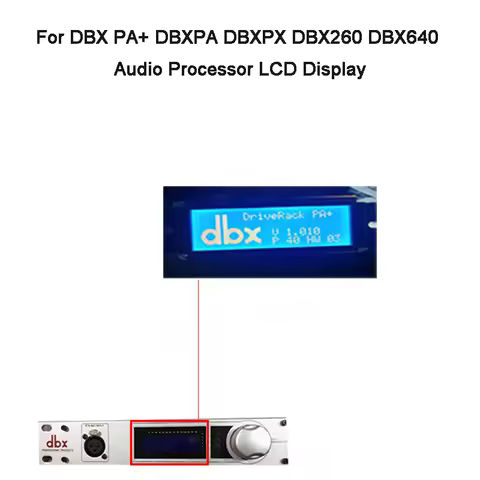 New For DBX PA+ DBXPA DBXPX DBX260 DBX640 Audio Processor LCD Display Screen Replacement