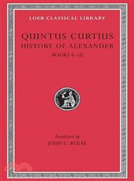 Quintus Curtius ─ History of Alexander II Boos Vi-X, Loeb 369