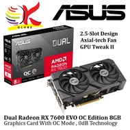 ASUS AMD DUAL RADEON RX 7600 EVO OC EDITION 8GB GDDR6 GRAPHICS CARD WITH OC MODE /AXIAL-FAN TECH ( D