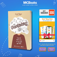 Sách - Overthinking: Loại Bỏ Bệnh Lo Âu Và Suy Nghĩ Quá Nhiều - MCBooks