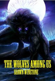 The Wolves Among Us Shawn Winstone