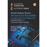Easy to Learn Printed Circuit Board (PCB) Electronic Devices Using Autodesk EAGLE and Fusion360 Stud