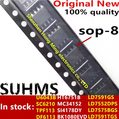 (5piece) 100% New U6043B SC6210 TPF113 DF6113 HT6751B MC34152 SI4178DY BK1080EVD LD7591GS LD7552DPS 
