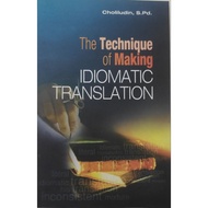 THE TECHNIQUE OF MAKING IDIOMATIC TRANSLATION USED BOOK Original