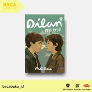 DILAN ITB NOVEL 1997 by Pidi Baiq - Pastelbooks
