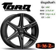 TORQ Wheel JAG ขอบ 17x7.5" 5รู114.3 ET+35 สีBKW ล้อแม็ก ทอล์ค torq17 แม็กรถยนต์ขอบ17