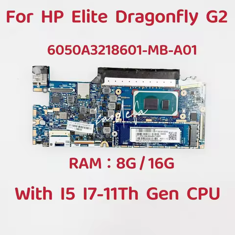 6050A3218601-MB-A01 For HP Elite Dragonfly G2 Laptop Motherboard With I5 I7-11TH Gen CPU RAM:8G /16G