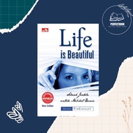 Life IS BEAUTIFUL