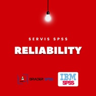 SPSS SOFTWARE 30 ANALYSIS RELIABILITY TEST KEBOLEHPERCAYAAN SERVIS SPSS ANALYSIS DATA KEY IN DATA FY