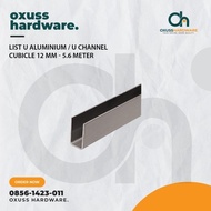 u channel partisi cubicle 12mm/ list u aluminium (5.6 meter) - bronze