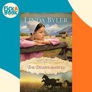 The Disappearances - Another Spirited Novel By The Bestselling Amish Author by Linda Byler (US editi