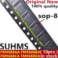 (10piece)100% New FM9688AA FM9688BA FM9688CA FM9688DA sop-8 Chipset