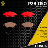ผ้าเบรคหน้า HONDA JAZZ GK / CITY GM CNG VTEC / MOBILIO / CRZ - BREMBO P28050 - ผ้าเบรครถยนต์ เบรมโบ้
