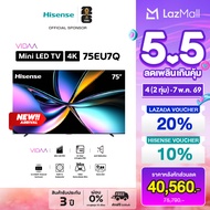 New 2025 Hisense Gaming TV 75EU7Q ทีวี 75 นิ้ว Mini-LED Pro 4K 165Hz Refresh rate Quantum Dot Colour