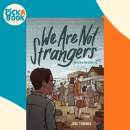 We Are Not Strangers by Josh Tuininga (UK edition, hardcover)