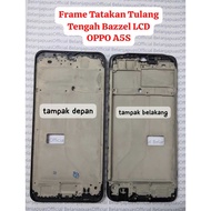 OPPO A5S LCD Bazzel Middle Bone Holder Frame OPPO A 5S/