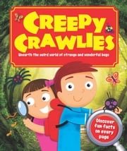 Creepy Crawlies Igloo Books Ltd