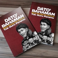 Buku Dato' Bahaman : Sejarah Perjuangan Dan Adakah Dia Tok Guru Peramu Sejarah Mat Kilau Tok Gajah