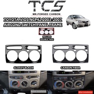 TCS TOYOTA VIOS NCP42 2003-2007 CAR AIRCOND PANEL FRAME GARNISH ACCESSORIES