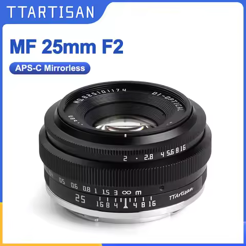 TTArtisan 25mm F2 MF Mirrorless Camera Lens for Nikon Z Sony E Fujifilm XF Panasonic Olympus M43 xt1
