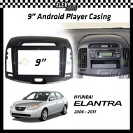 Hyundai Elantra 2006-2011 Android Player Casing 9" with Player Socket