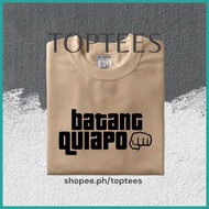 ↔ ▭ ◐ BATANG QUIAPO Cotton Shirt T-shirts Unisex [Toptees]