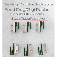 Feed Dog Sewing Machine Industrial/Mesin Jahit Tepi Gigi/Feed Dog Jahit Tebal/Rubber Gigi Mesin jahi