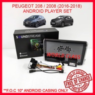PEUGEOT 208/2008 (2016-2018) SOUNDSTREAM 10" ANDROID IPS PLAYER 2.5D FULL HD (F.O.C ANDROID PLAYER C