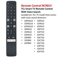 For TCL 4K LED Android Smart TV New   RC901V FMR6 Voice Remote Control w Netflix Youtube QI Y 65P725