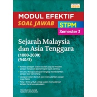 Modul Efektif: Sejarah Malaysia dan Asia Tenggara (1800-2000)(940/3) STPM Semester 3