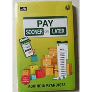 Pay sooner or later book - adrindia Ryandza