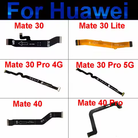 Motherboard Flex Cable For Huawei Mate 30 40 Pro 30 Lite 4G Mate 30 Pro 5G Mainboard Connector Flex 