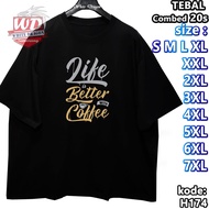 COFFEE T-SHIRT XL XXL 2XL 3XL 4XL 5XL 6XL 7XL 8XL JUMBO BIG SIZE CODE H174