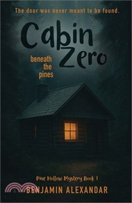 Cabin Zero: Beneath The Pines