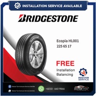 [𝗜𝗻𝘀𝘁𝗮𝗹𝗹𝗮𝘁𝗶𝗼𝗻 𝗣𝗿𝗼𝘃𝗶𝗱𝗲𝗱] 225/65r17 215/55R18 235/55r18 Bridgestone Ecopia HL001 New Tyre Tire Tayar
