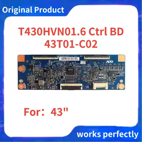 Original Tcon Board T430HVN01.6 CTRL BD 43T01-C02 for UN43J5200AF LCD Controller Board Unit T430HVN0