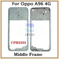 For OPPO A96 4G Middle frame +LCD Front frame Replacement
