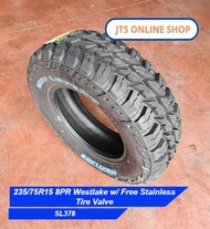 235/75R15 8PR MT Westlake SL378 w/ Free Stainless Tire Valve
