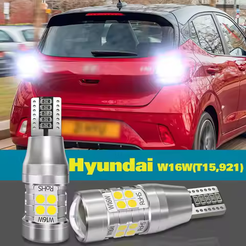Reverse Light W16W T15 For Hyundai Solaris Tucson i10 i20 i30 i40 ix20 ix35 Santa Fe 2 3 4 Sonata 5 